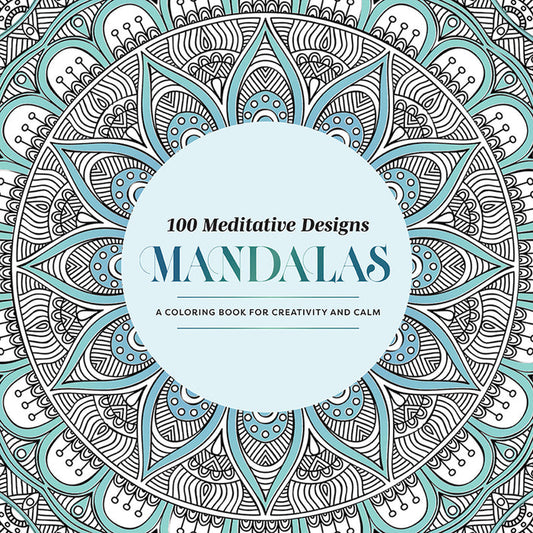 100 Meditative Designs: Mandalas