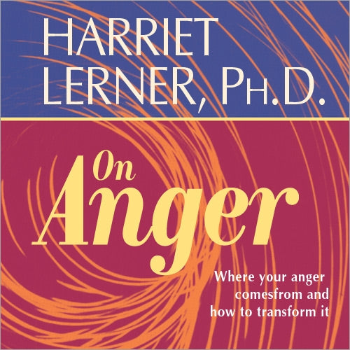 Harriet Lerner on Anger