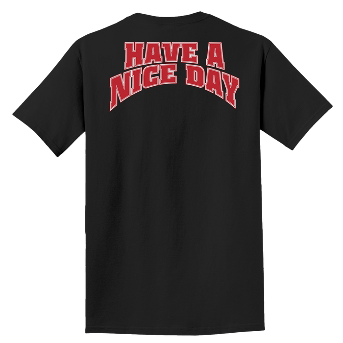 Have A Nice Day Black T-Shirt Back