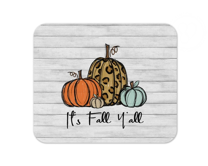 It's Fall Y'all | Mouse Pad