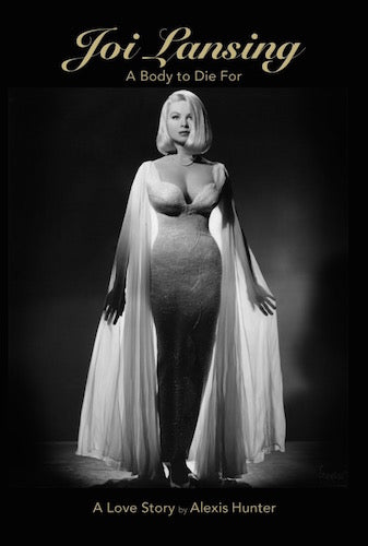 JOI LANSING: A BODY TO DIE FOR (hardback) - BearManor Manor
