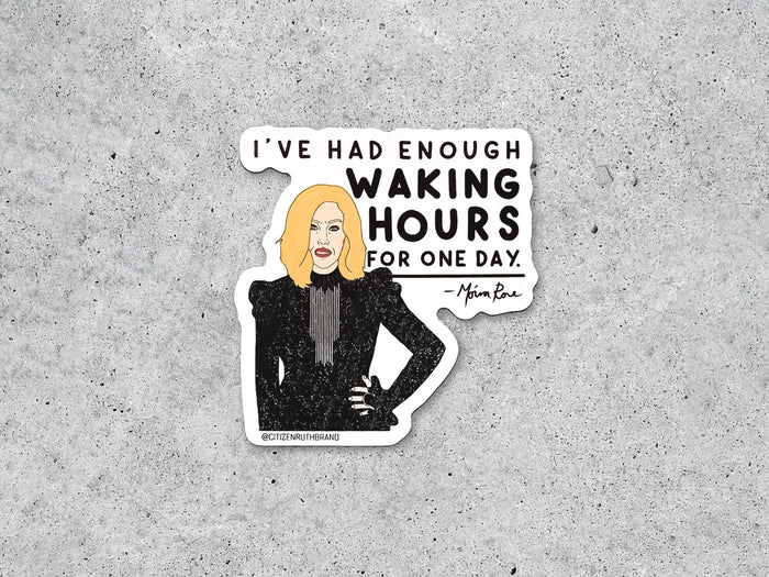Moira Rose I've Had Enough Vinyl Sticker