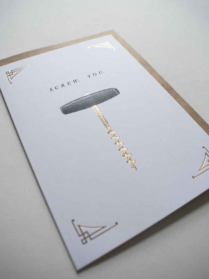 Screw You Greeting Card