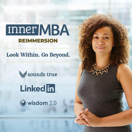 The Inner MBA® Reimmersion Program