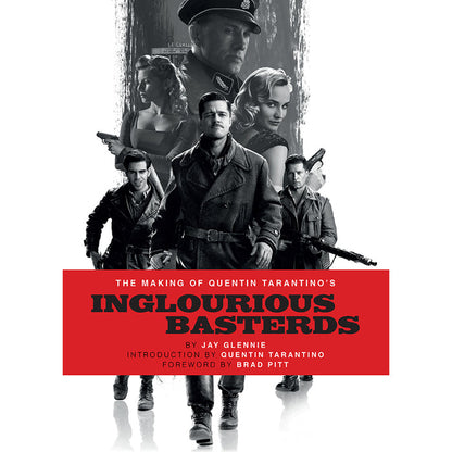 The Making of Quentin Tarantino's Inglourious Basterds